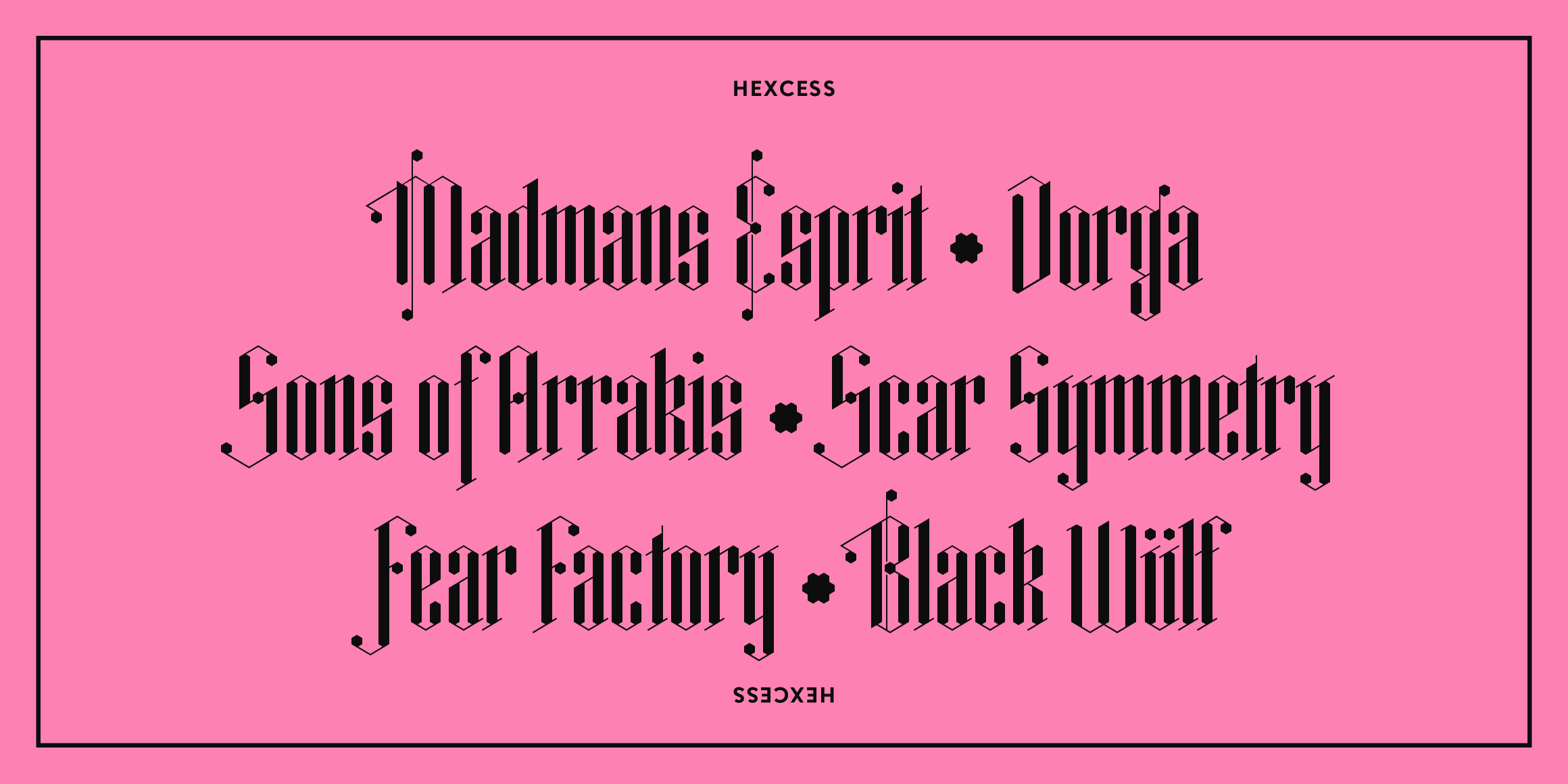 Hexcess font in use Hexcess font in use