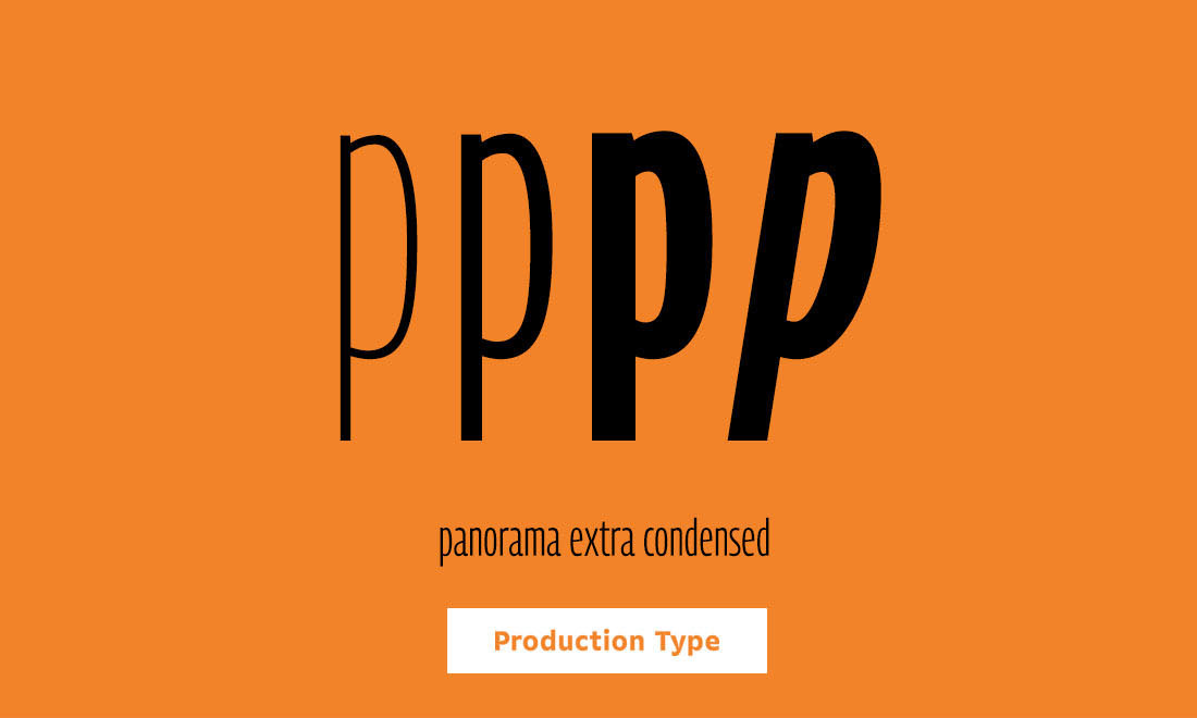 Production Type Panorama ExtraCondensed