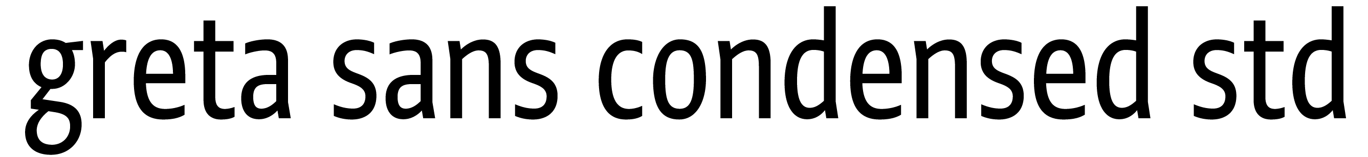 Greta Sans Condensed Std